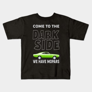 Come to the dark side Kids T-Shirt